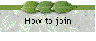 How to join